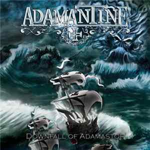 Adamantine - Downfall Of Adamastor Album