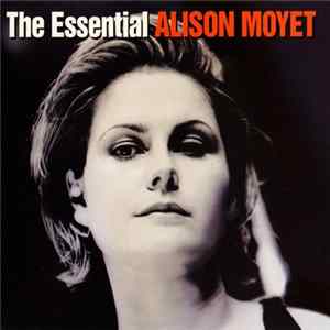 Alison Moyet - The Essential Alison Moyet Album