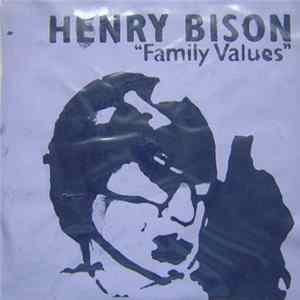 Henri Bison - Family Values Album