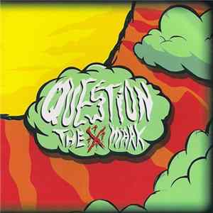Question The Mark - Smoke Signals Album