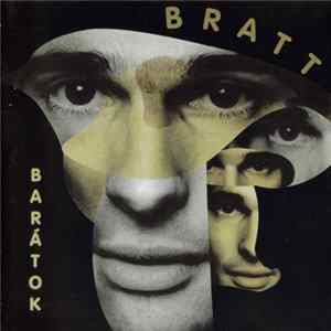 Bratt - Barátok Album