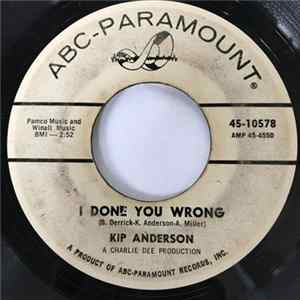 Kip Anderson - I Done You Wrong Album