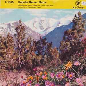 Kapelle Berner Mutze - Herbstfarben Album
