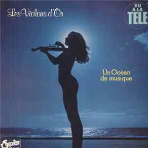 Les Violons D'or - Un Océan De Musique Album