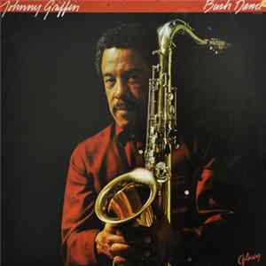Johnny Griffin - Bush Dance Album