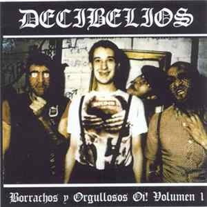 Decibelios - Borrachos Y Orgullosos Oi! Volumen 1 Album