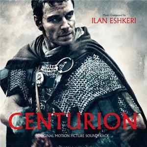 Ilan Eshkeri - Centurion (Original Motion Picture Soundtrack) Album