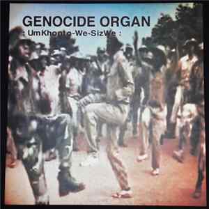 Genocide Organ - UmKhonto-We-SizWe Album