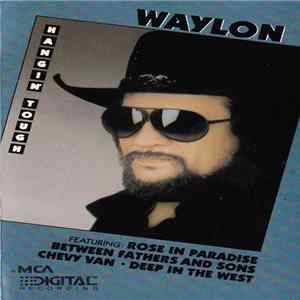 Waylon - Hangin' Tough Album