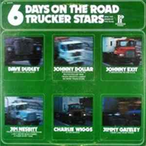 Various - 6 Days On The Road Trucker Stars Album