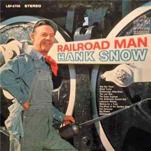 Hank Snow - Railroad Man Album