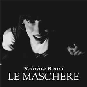 Sabrina Banci - Le Maschere Album