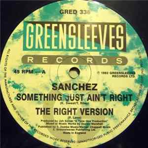 Sanchez - Something Just Ain't Right Album