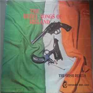 The Irish Rebels - The Rebel Songs Of Ireland Album