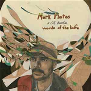 Mark Matos & Os Beaches - Words Of The Knife Album
