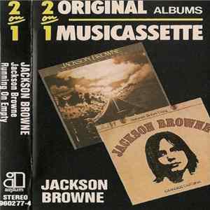 Jackson Browne - Jackson Browne / Running On Empty Album
