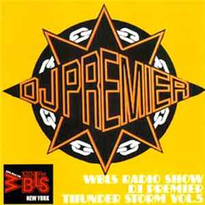 DJ Premier - WBLS Radio Show : Thunder Storm Volume 5 Album