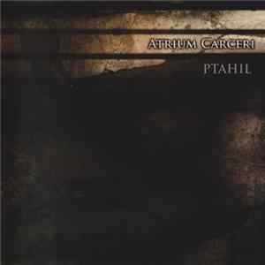 Atrium Carceri - Ptahil Album