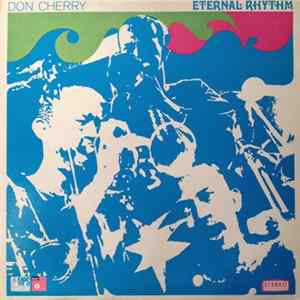 Don Cherry - Eternal Rhythm Album