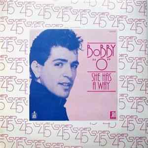 Bobby "O" - She Has A Way Album
