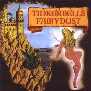 Tinkerbells Fairydust - Tinkerbells Fairydust Album