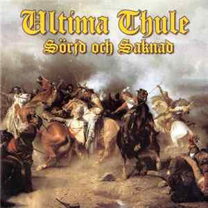 Ultima Thule - Sörjd Och Saknad Album
