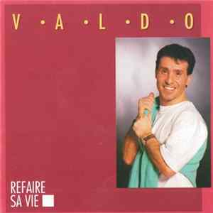 Valdo - Refaire Sa Vie Album