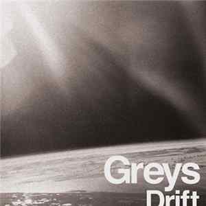 Greys - Drift Album