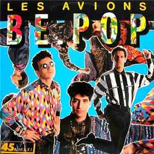 Les Avions - Be Pop Album