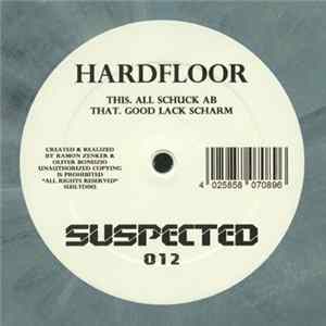 Hardfloor - All Schuck Ab Album