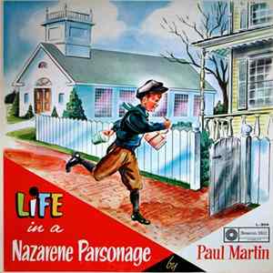 Paul Martin - Life In A Nazarene Parsonage Album