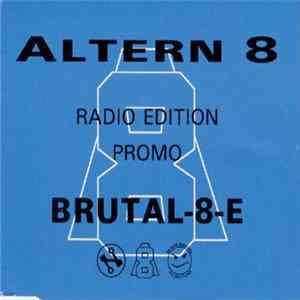Altern 8 - Brutal-8-E Album