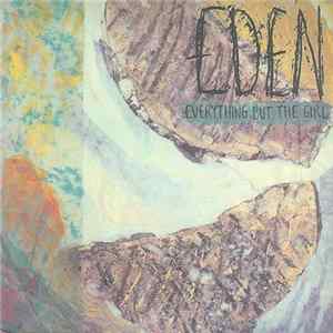 Everything But The Girl - Eden Album