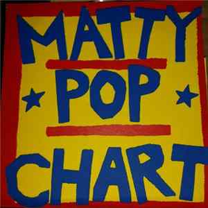 Matty Pop Chart - Matty Pop Chart Album