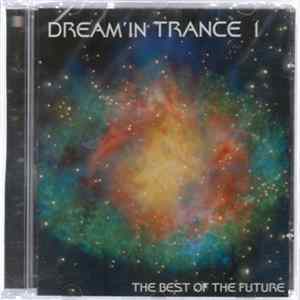 Various - Dream'in Trance 1 (Italian Trance Connexion) Album
