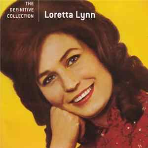 Loretta Lynn - The Definitive Collection Album