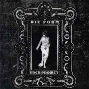 Die Form - Bach Project Album