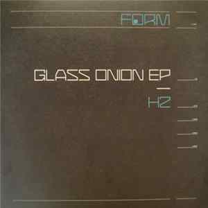 H2 - Glass Onion EP Album