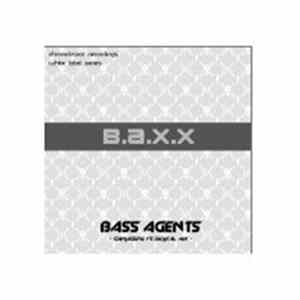 Bass Agents - B.A.X.X. Album