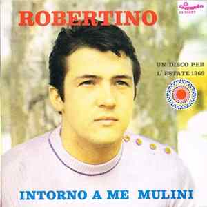Robertino - Intorno A Me Mulini Album