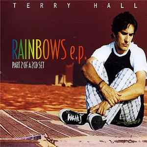 Terry Hall - Rainbows E.P. Album