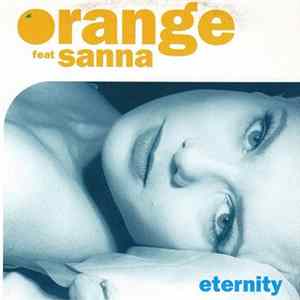 Orange feat. Sanna - Eternity Album