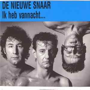 De Nieuwe Snaar - Ik Heb Vannacht... Album