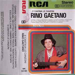 Rino Gaetano - ...E Cantava Le Canzoni Album