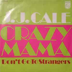 J.J. Cale - Crazy Mama Album