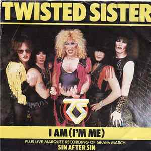 Twisted Sister - I Am (I'm Me) Album