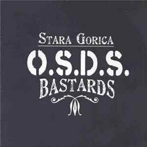 O.S.D.S. - Stara Gorica Bastards EP Album