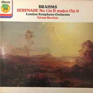 Brahms – London Symphony Orchestra, Istvan Kertesz - Serenade No. 1 In D Major, Op. 11 Album