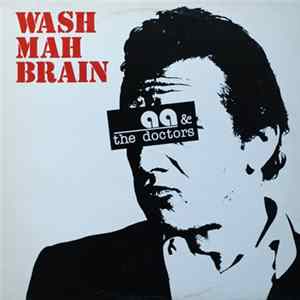 AA & The Doctors - Wash Mah Brain Album