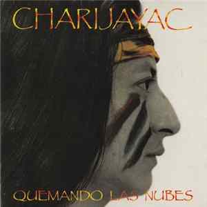 Charijayac - Quemando Las Nubes Album